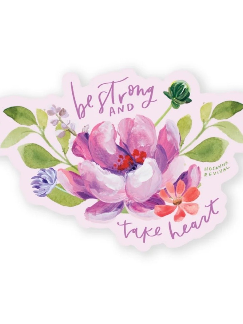 BE STRONG AND TAKE HEART STICKER Set
